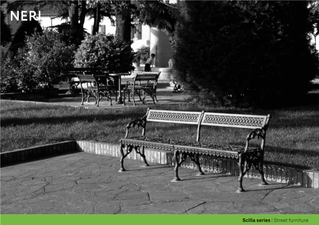 Street Furniture the Unique Features of the Scilla Series Are Its Decorations, Made to Match the Posts of Castore Lighting System