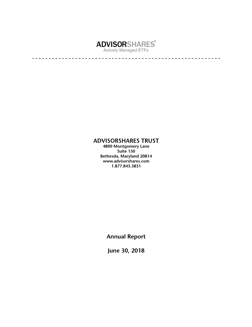 ADVISORSHARES TRUST Annual Report June 30, 2018