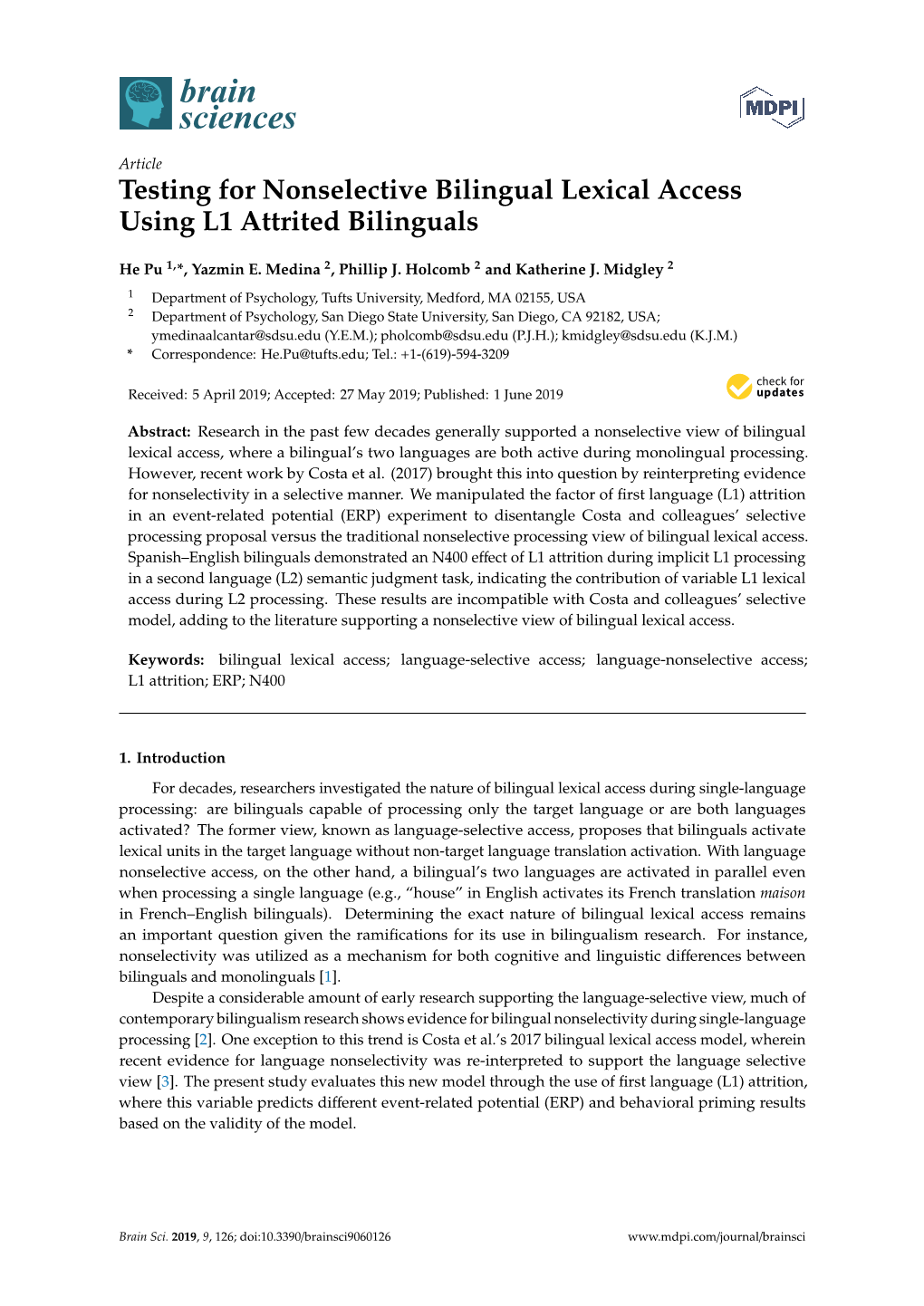 Testing for Nonselective Bilingual Lexical Access Using L1 Attrited Bilinguals