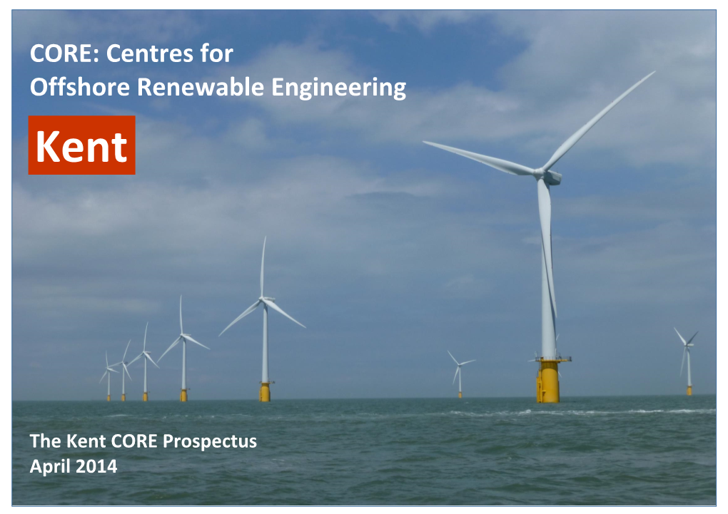 CORE: Centres for Offshore Renewable Engineering