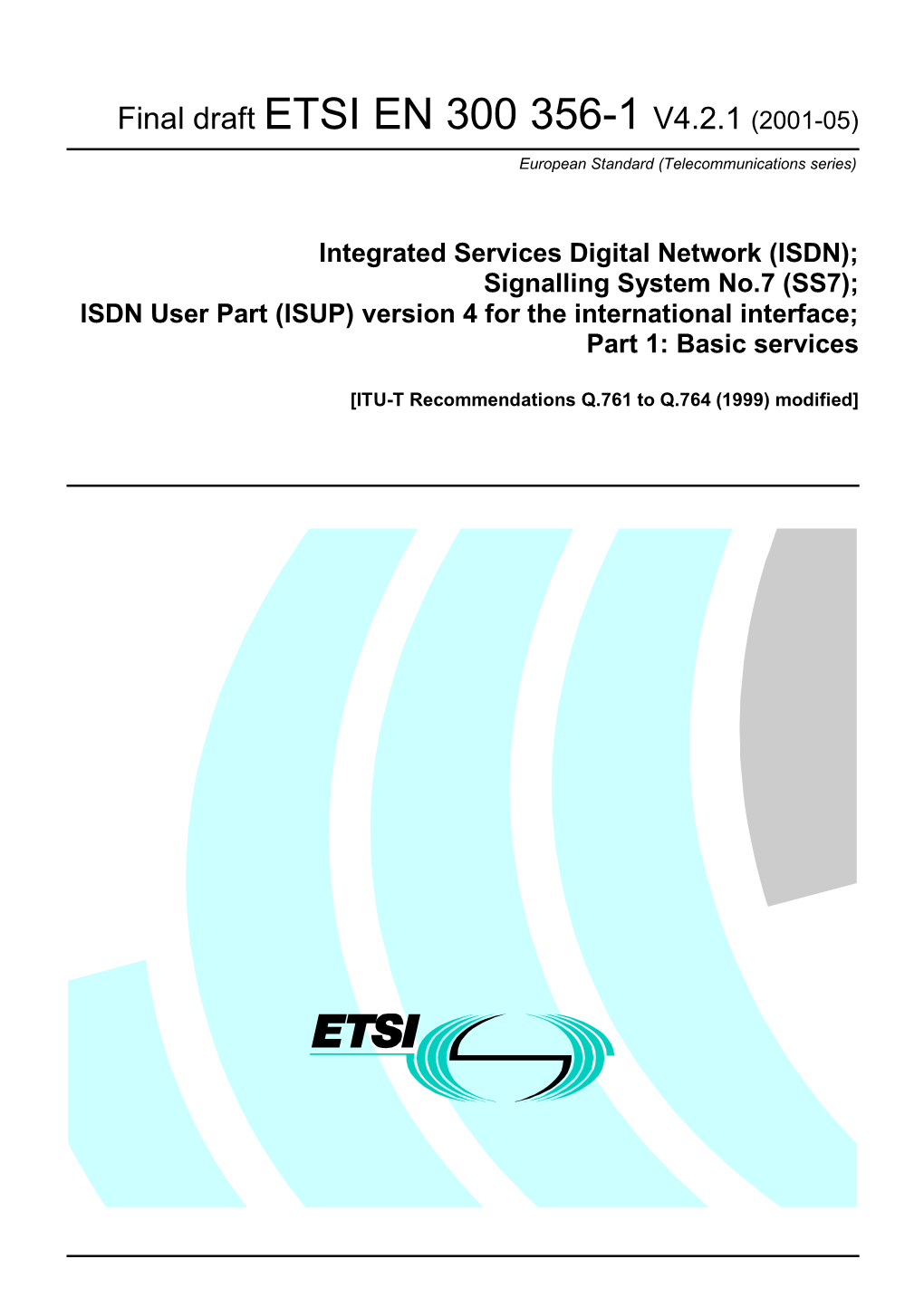 ISUP) Version 4 for the International Interface; Part 1: Basic Services