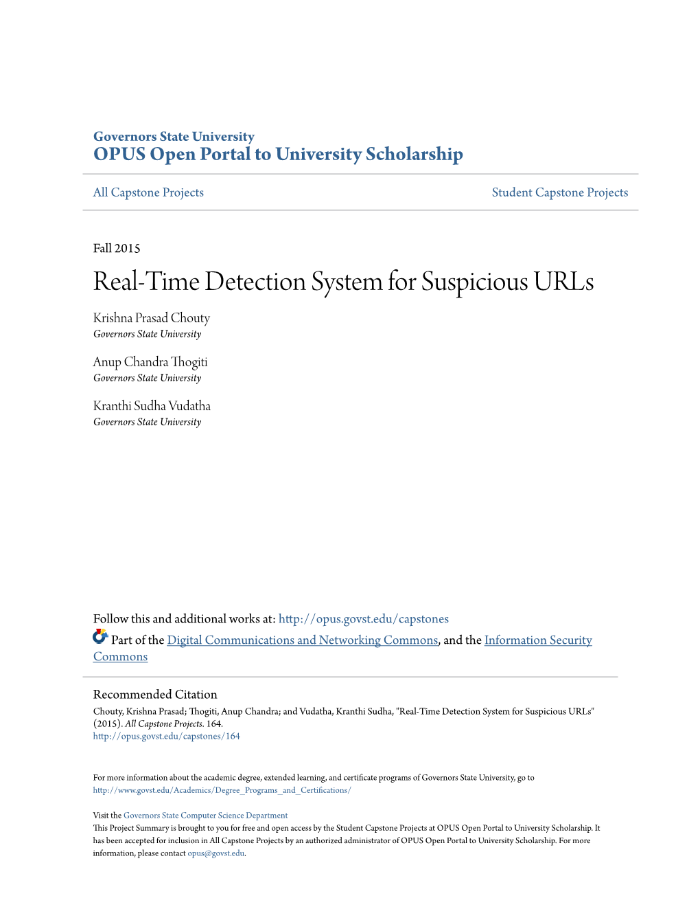 Real-Time Detection System for Suspicious Urls Krishna Prasad Chouty Governors State University