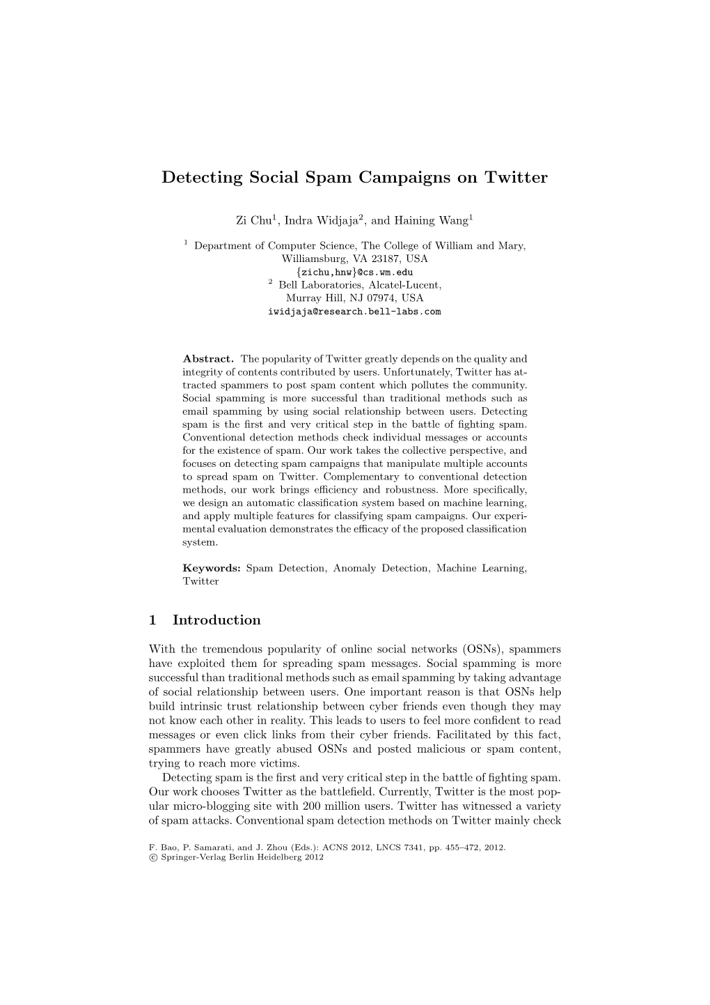 Detecting Social Spam Campaigns on Twitter