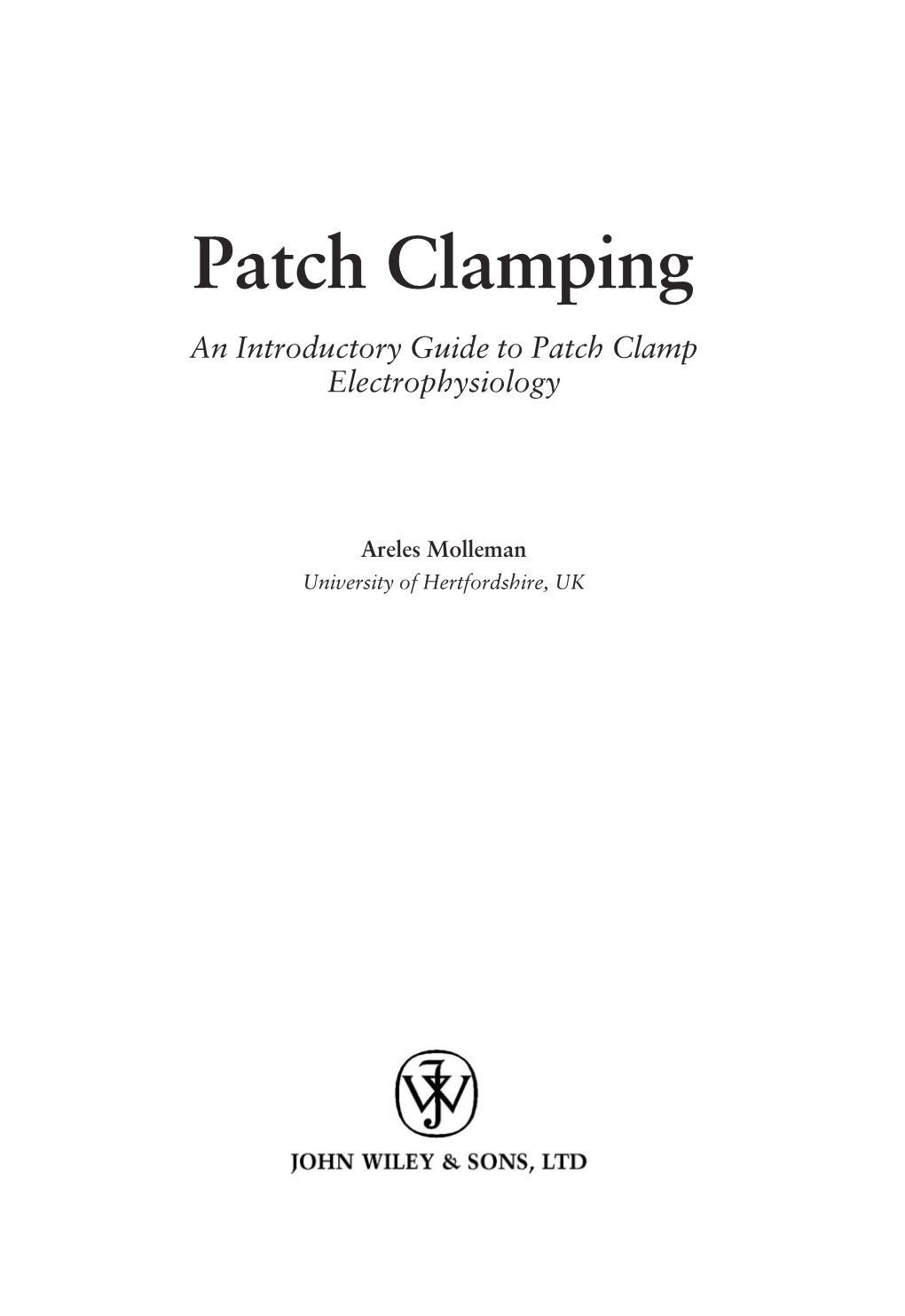 Patch Clamping: an Introductory Guide to Patch Clamp