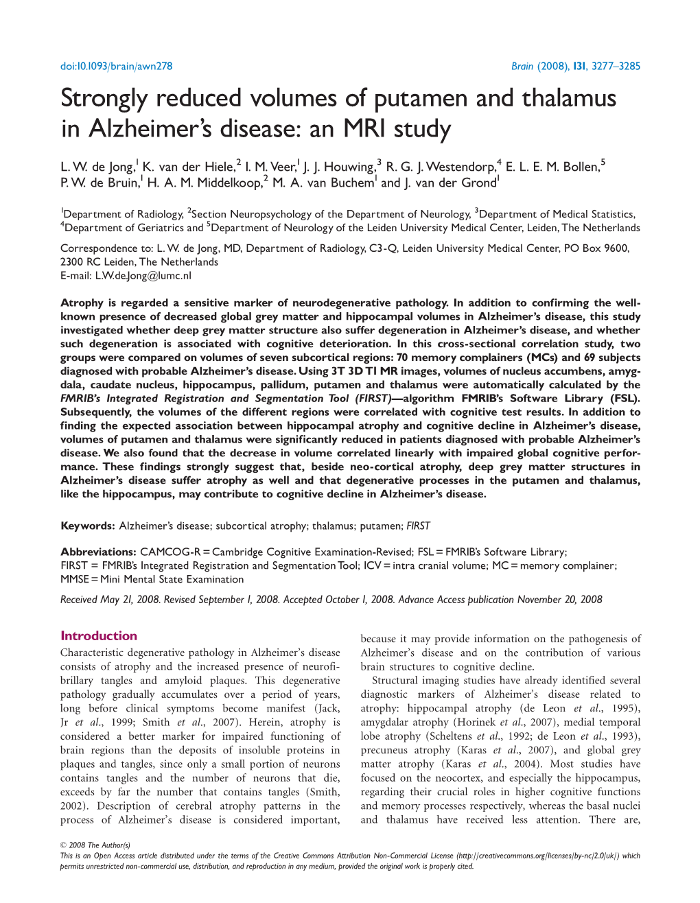 Strongly Reduced Volumes of Putamen and Thalamus in Alzheimer's Disease