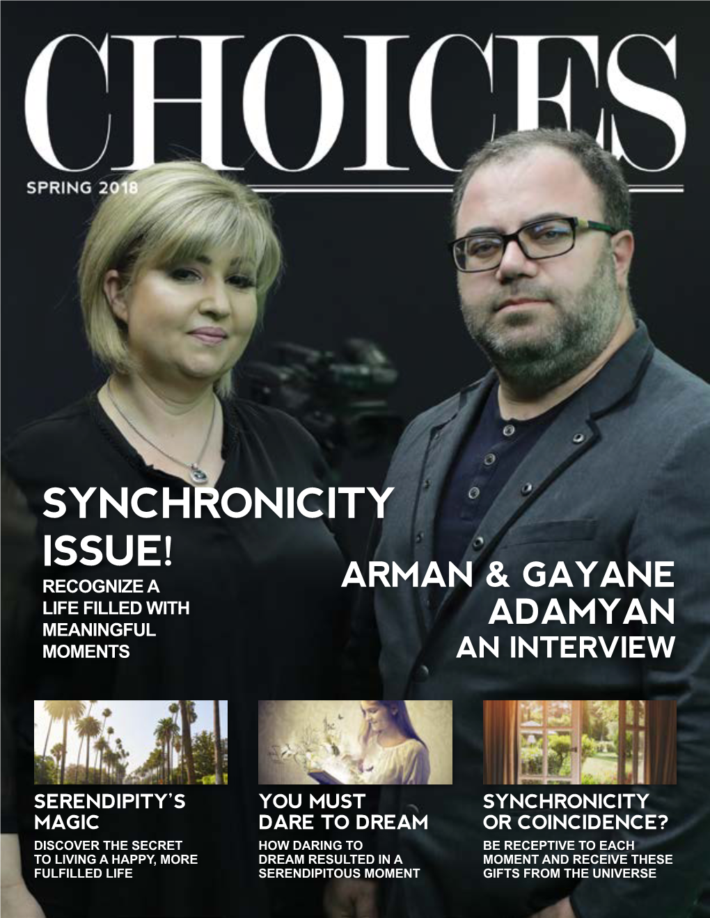 Synchronicity Issue! Recognize a Arman & Gayane Life Filled with Adamyan Meaningful Moments an Interview