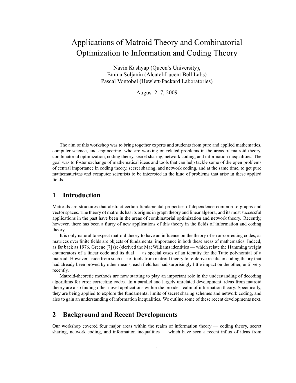 Applications of Matroid Theory and Combinatorial Optimization to Information and Coding Theory