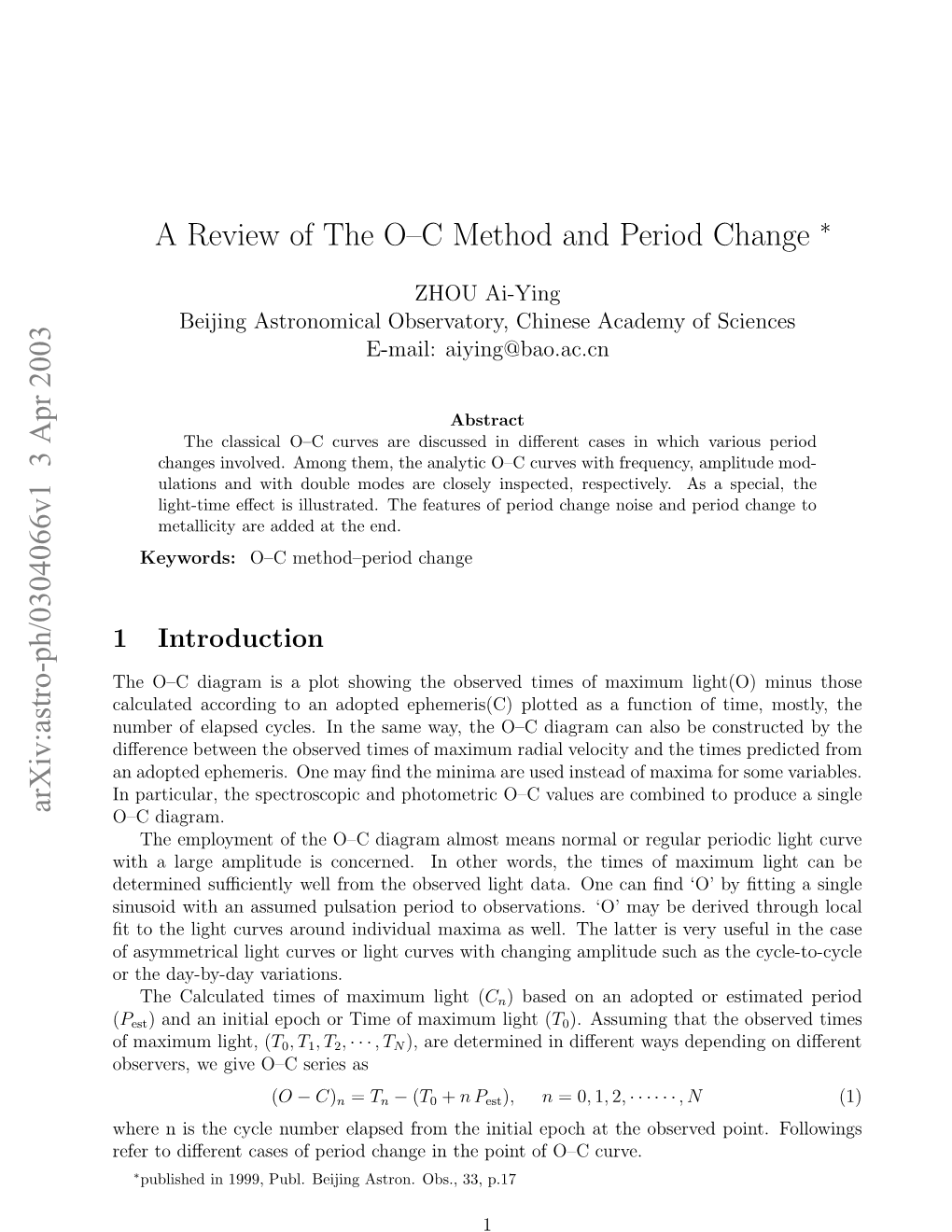 A Review of the O--C Method and Period Change