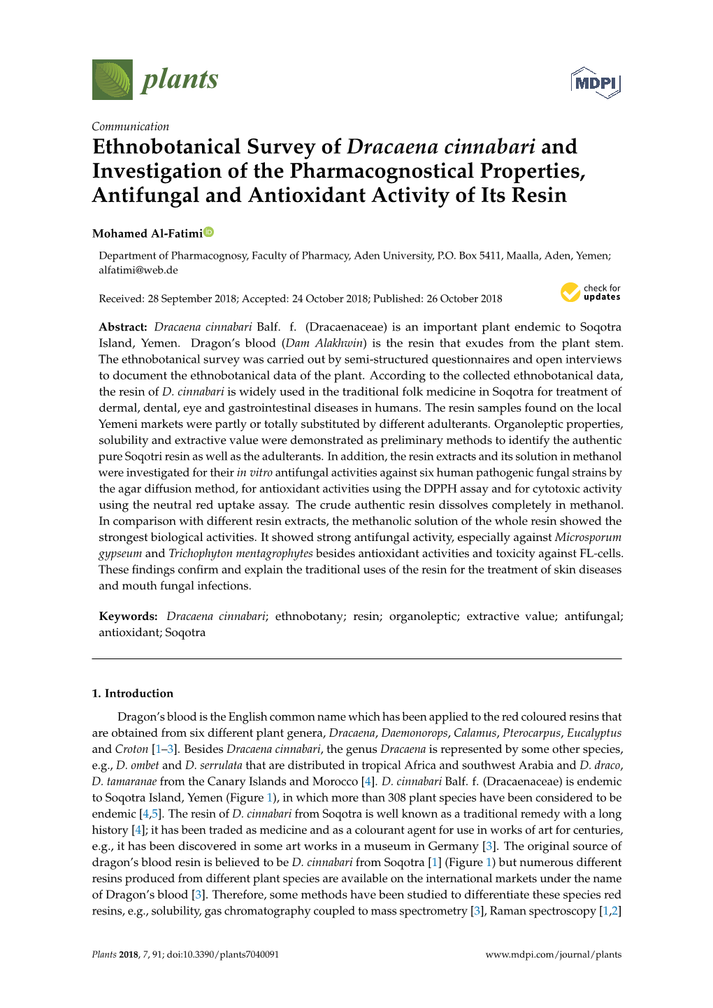 Ethnobotanical Survey of Dracaena Cinnabari and Investigation of the Pharmacognostical Properties, Antifungal and Antioxidant Activity of Its Resin