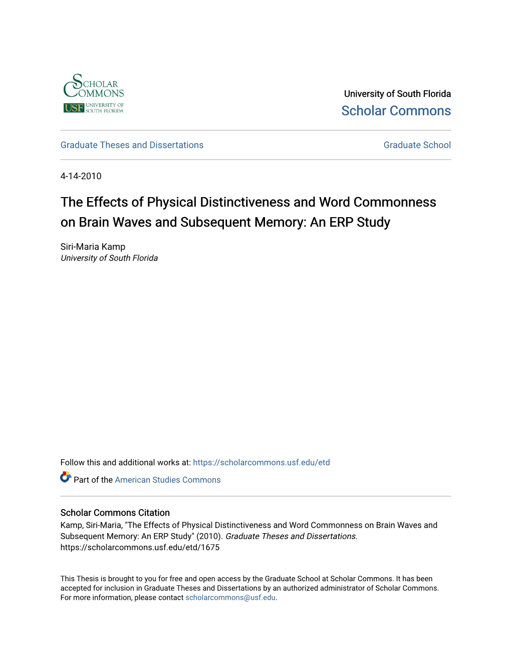 The Effects of Physical Distinctiveness and Word Commonness on Brain Waves and Subsequent Memory: an ERP Study