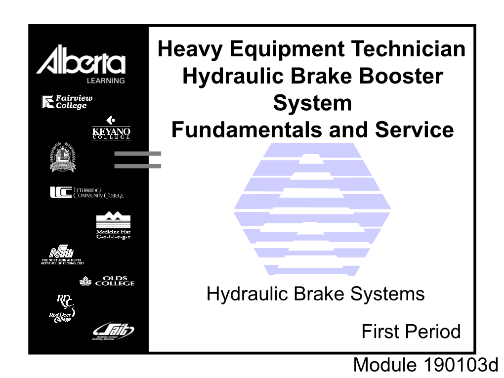 Heavy Equipment Technician Hydraulic Brake Booster System Fundamentals and Service
