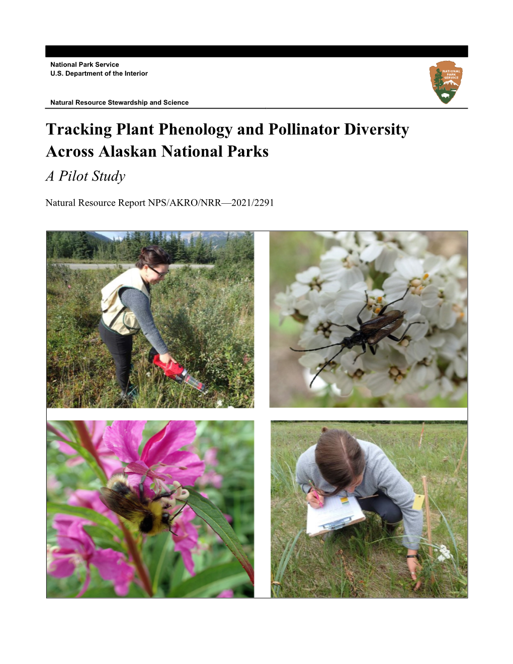 Tracking Plant Phenology and Pollinator Diversity Across Alaskan National Parks a Pilot Study