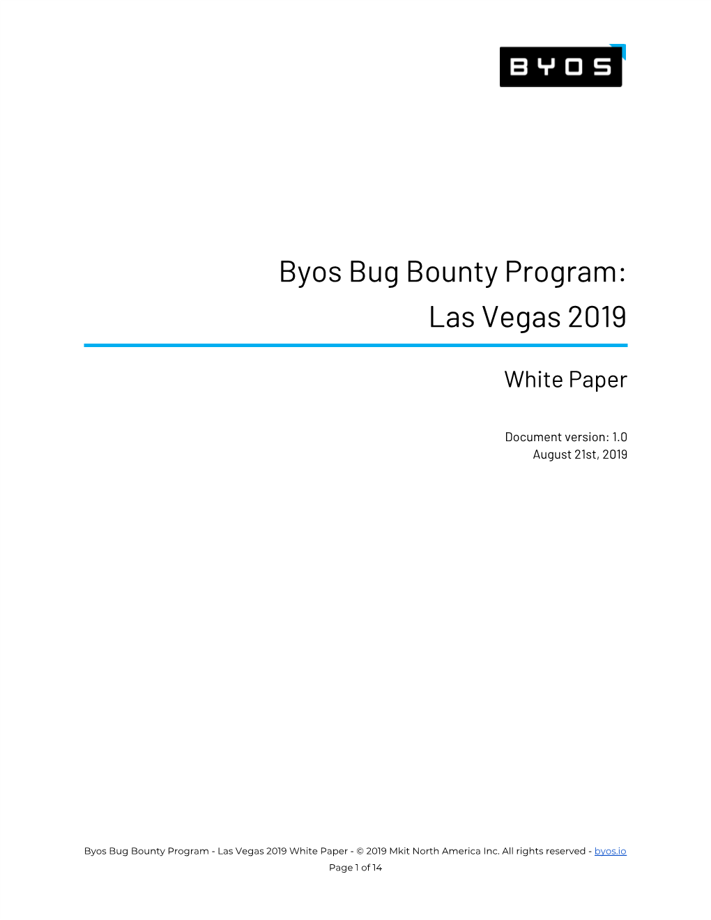 Byos Bug Bounty Program: Las Vegas 2019