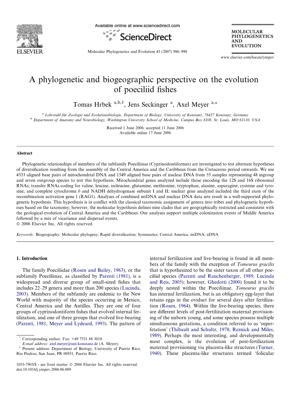 A Phylogenetic and Biogeographic Perspective on the Evolution of Poeciliid ﬁshes