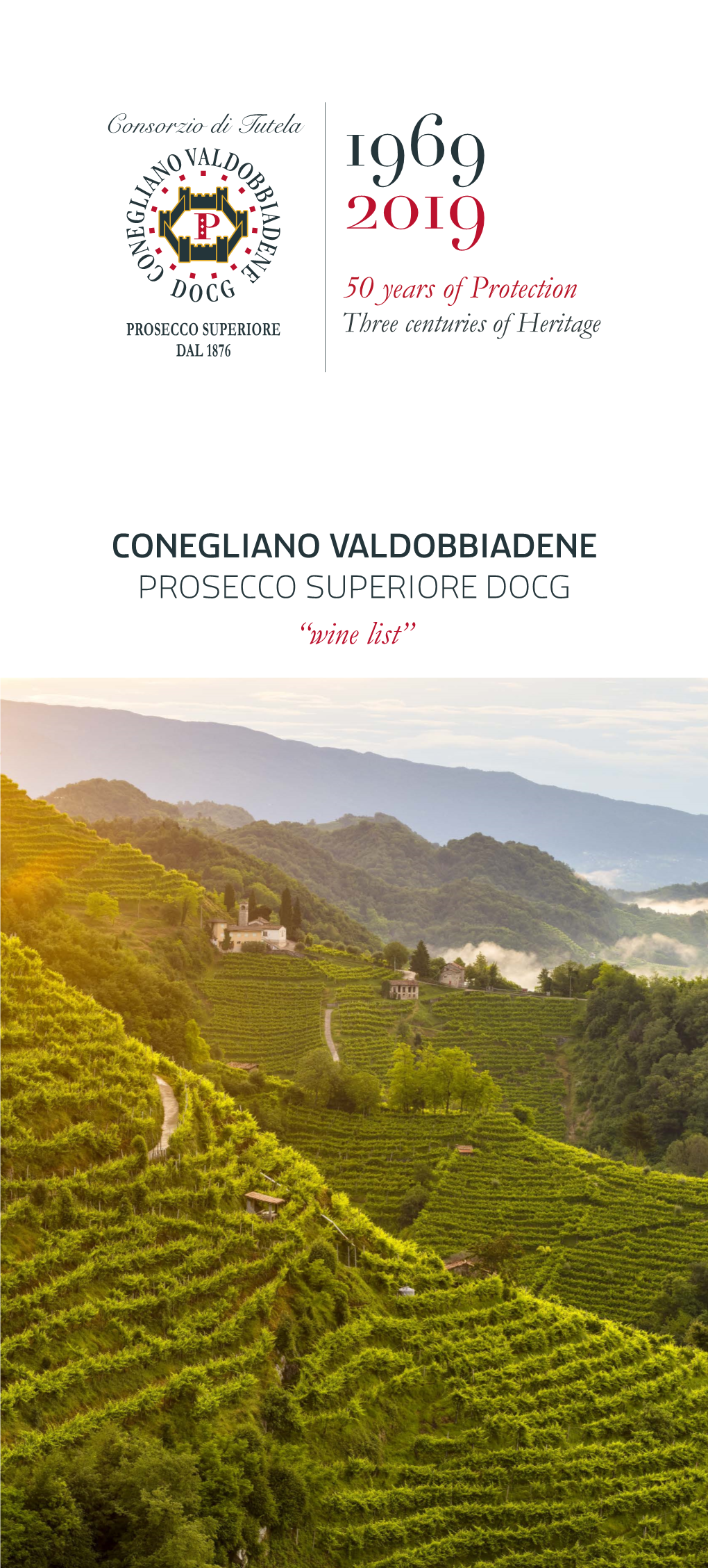 CONEGLIANO VALDOBBIADENE PROSECCO SUPERIORE DOCG “Wine List”