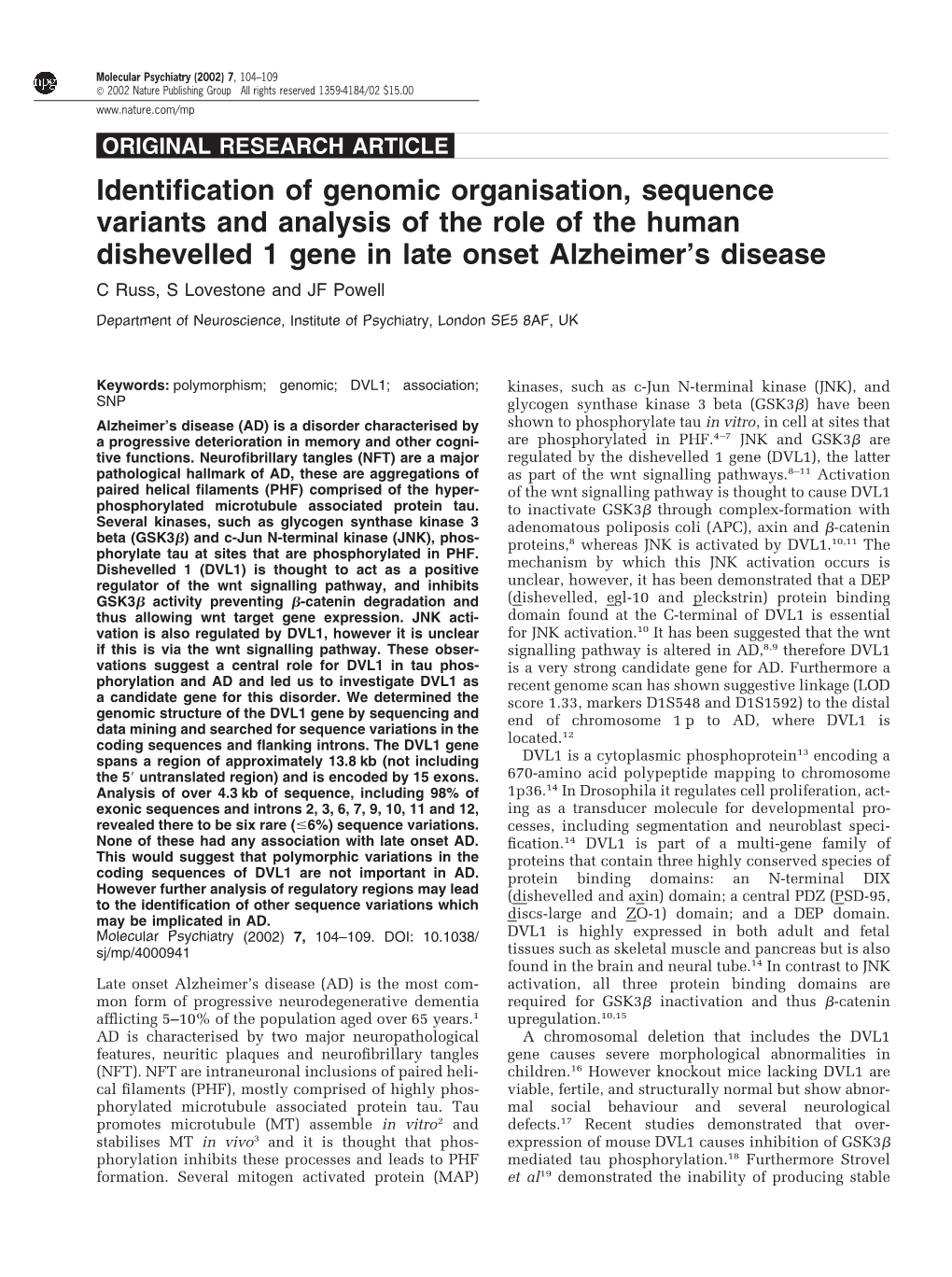 Identification of Genomic Organisation, Sequence Variants and Analysis of the Role of the Human Dishevelled 1 Gene in Late Onset Alzheimer's Disease