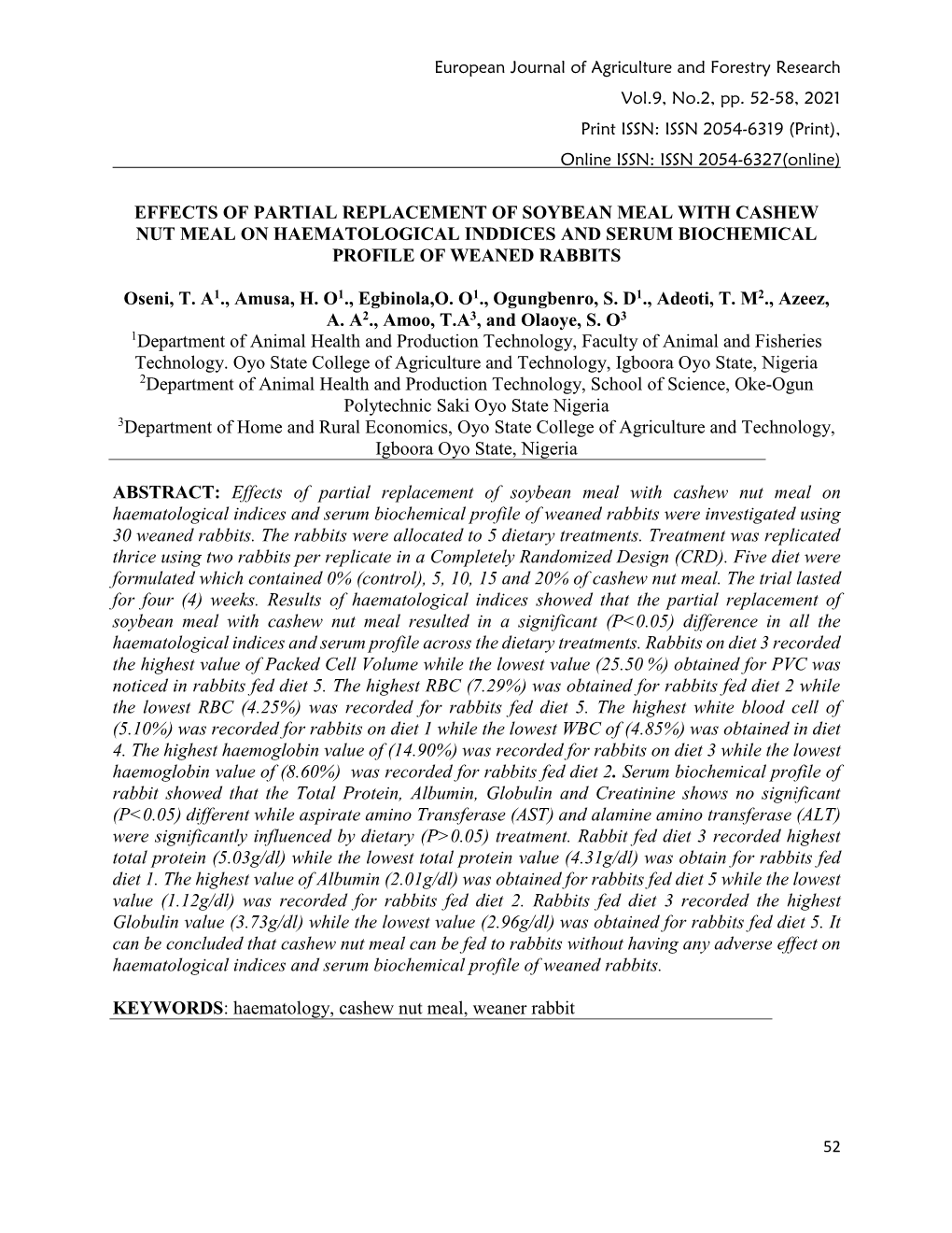 Effects of Partial Replacement of Soybean Meal with Cashew Nut Meal on Haematological Inddices and Serum Biochemical Profile of Weaned Rabbits