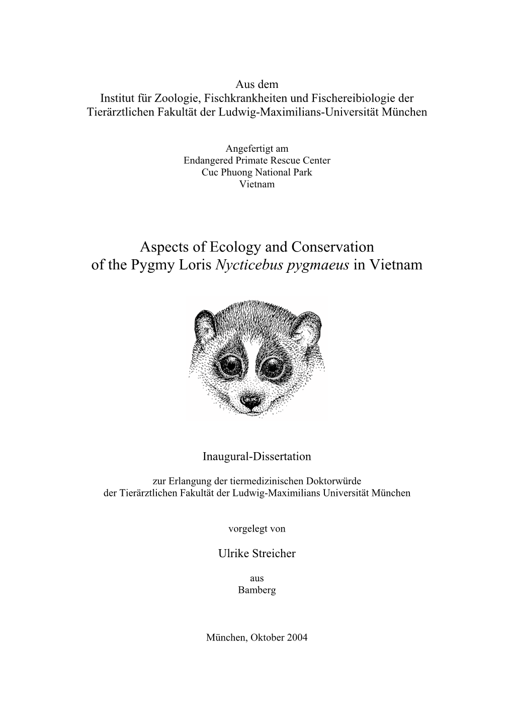 Aspects of Ecology and Conservation of the Pygmy Loris Nycticebus Pygmaeus in Vietnam