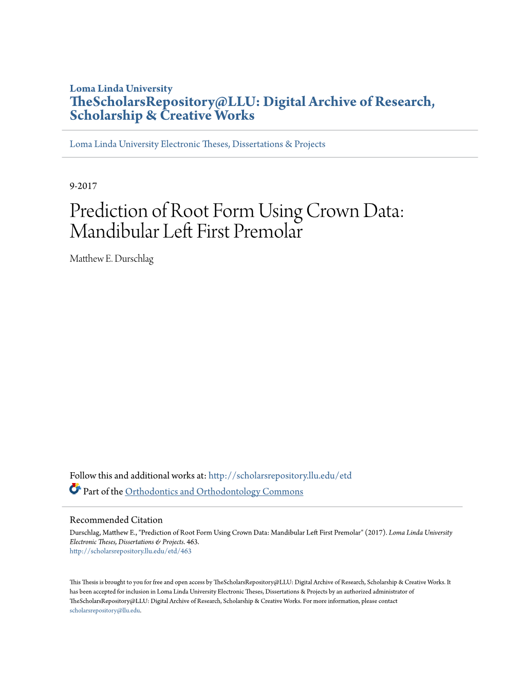 Prediction of Root Form Using Crown Data: Mandibular Left First Premolar