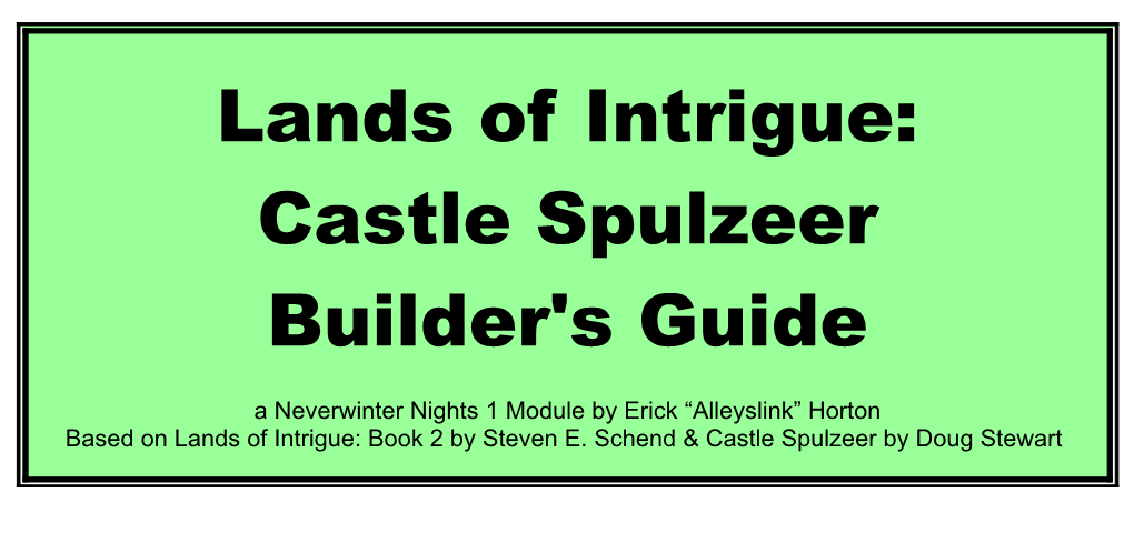 Lands of Intrigue: Castle Spulzeer Builder's Guide