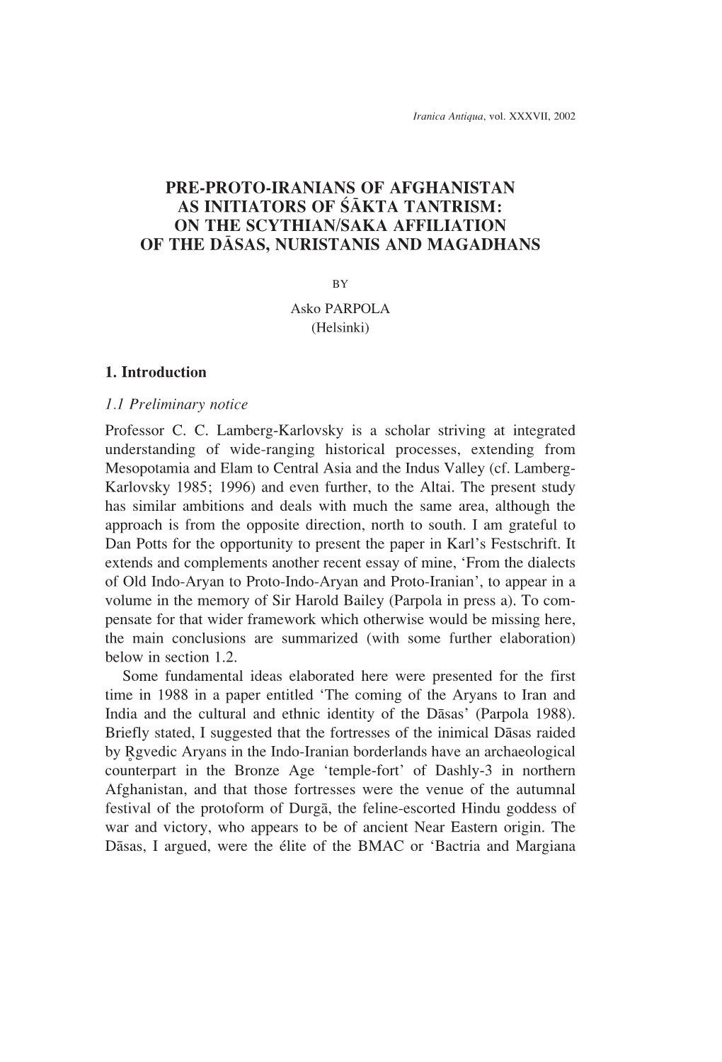 Pre-Proto-Iranians of Afghanistan As Initiators of Sakta Tantrism: on the Scythian/Saka Affiliation of the Dasas, Nuristanis and Magadhans