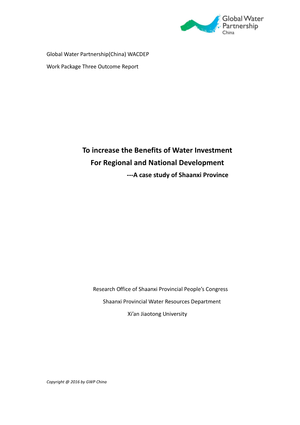To Increase the Benefits of Water Investment for Regional and National Development ---A Case Study of Shaanxi Province