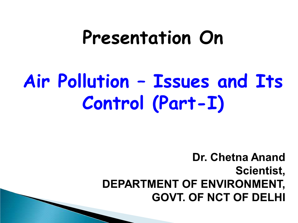 Presentation on Air Pollution – Issues and Its Control (Part-I)