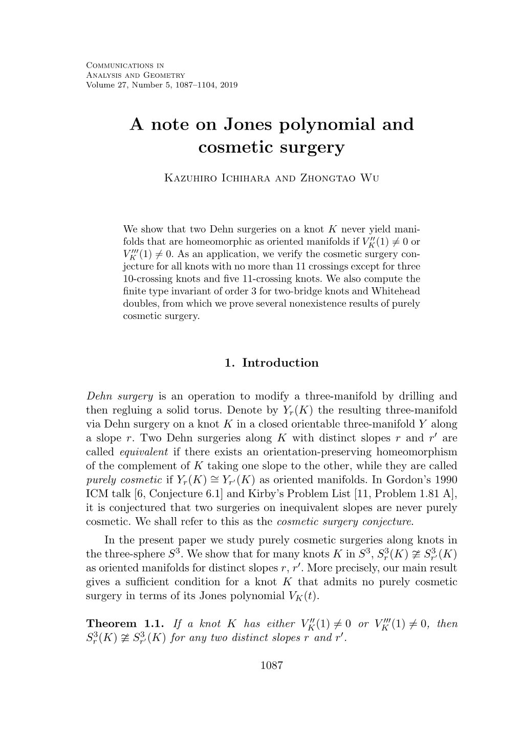 A Note on Jones Polynomial and Cosmetic Surgery