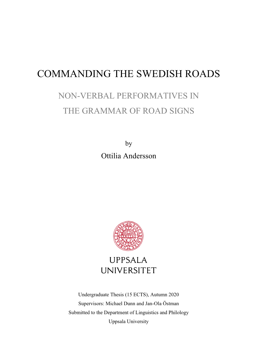 Commanding the Swedish Roads