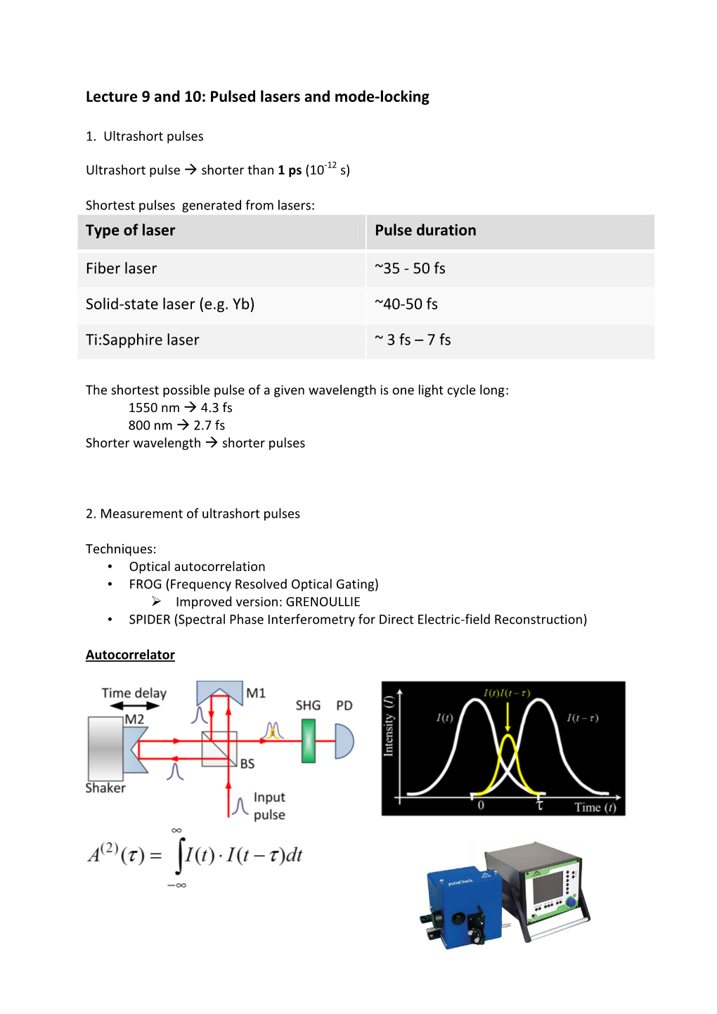 Lecture 9 and 10: Pulsed Lasers and Mode-Locking