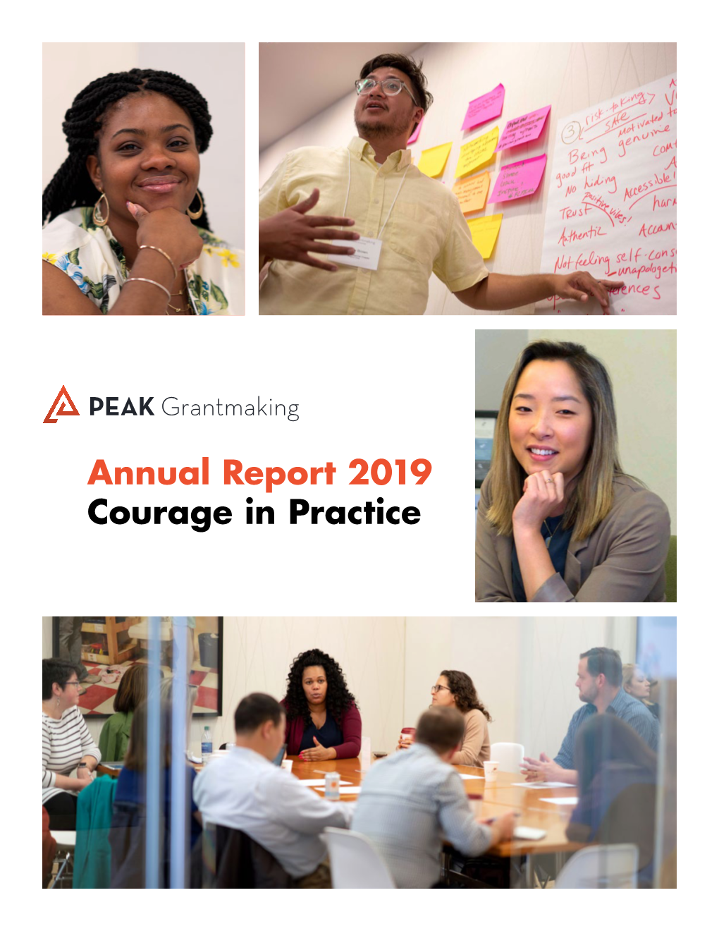 2019 Annual Report 2 How We Grew and Deepened Engagement with Our Community of Grants Management Professionals in Advancing Principled Practice Change