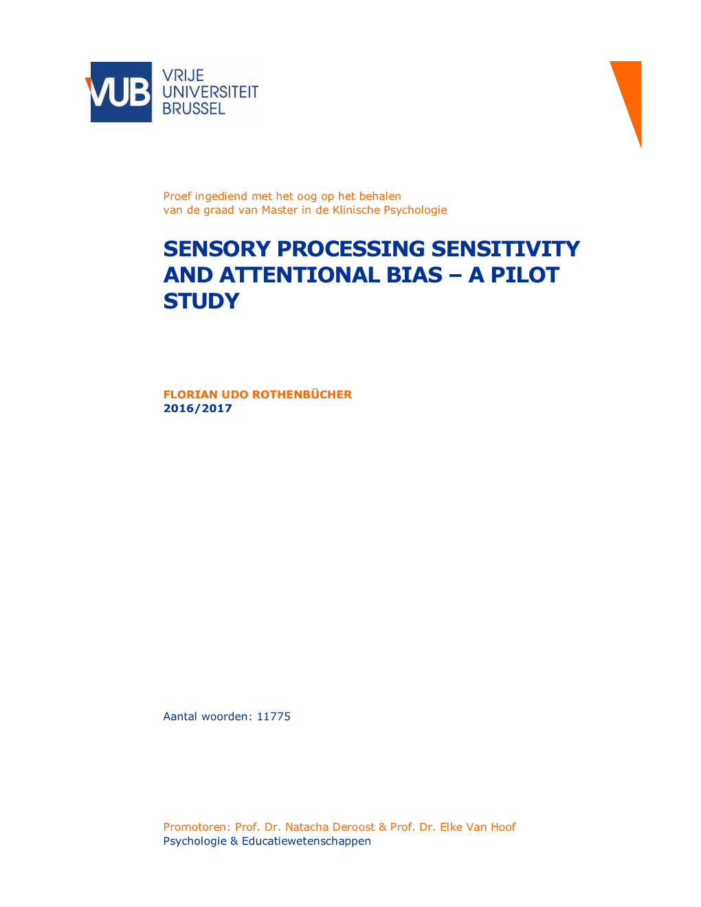 Sensory Processing Sensitivity and Attentional Bias – a Pilot Study