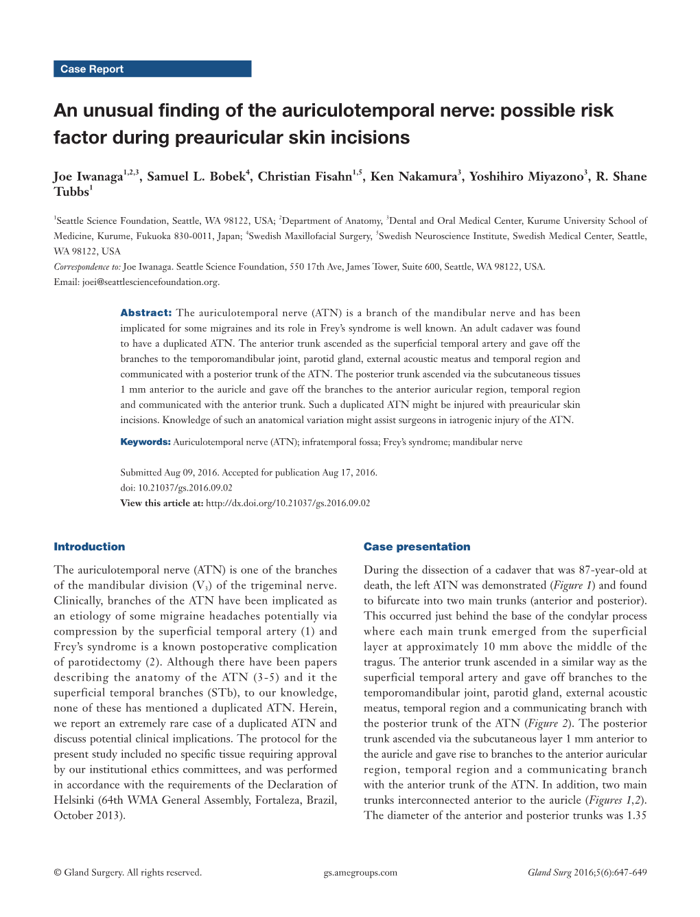 An Unusual Finding of the Auriculotemporal Nerve: Possible Risk Factor During Preauricular Skin Incisions