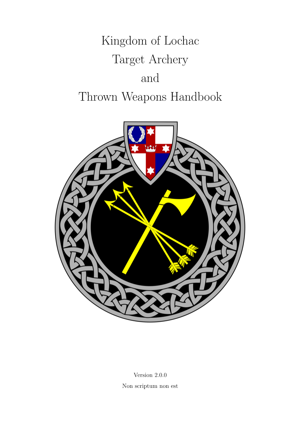 Kingdom of Lochac Target Archery and Thrown Weapons Handbook