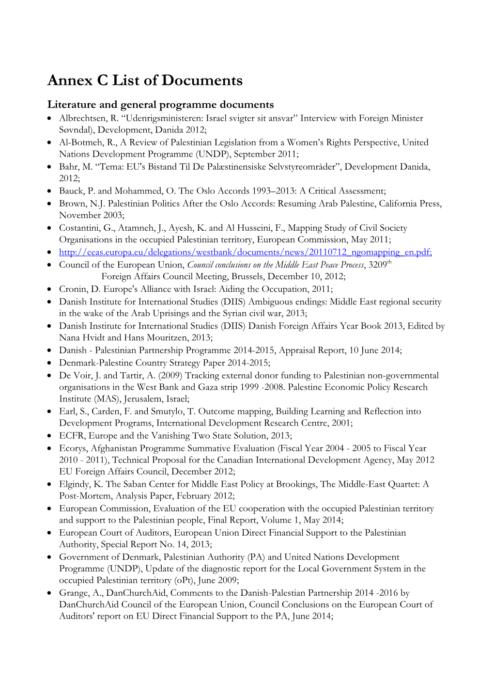 Annex C List of Documents Literature and General Programme Documents  Albrechtsen, R