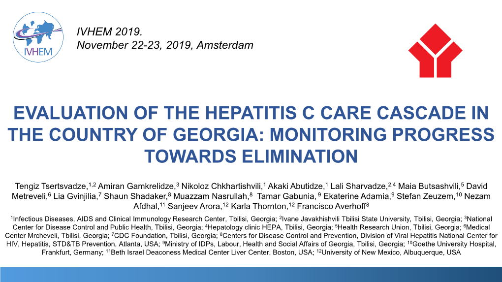 Evaluation of the Hepatitis C Care Cascade in the Country of Georgia: Monitoring Progress Towards Elimination