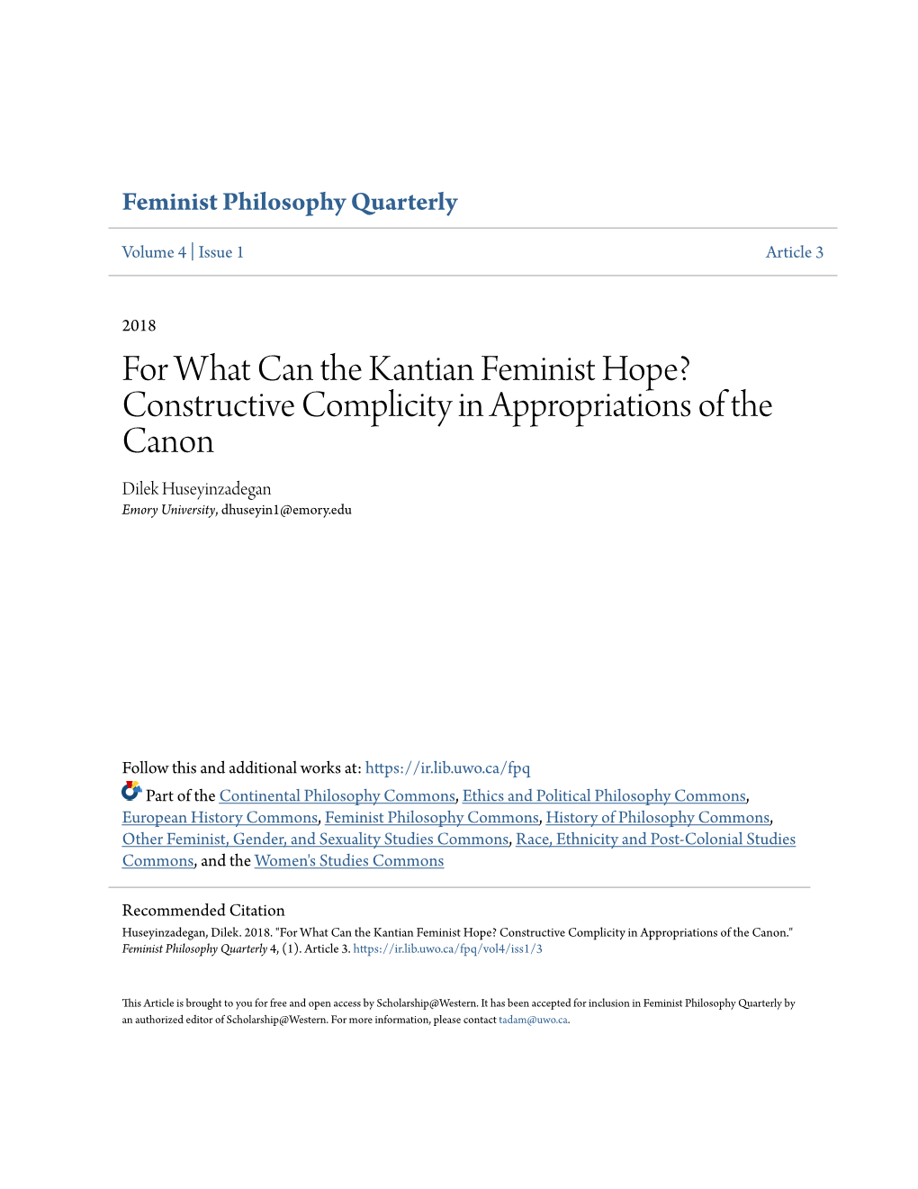 For What Can the Kantian Feminist Hope? Constructive Complicity in Appropriations of the Canon Dilek Huseyinzadegan Emory University, Dhuseyin1@Emory.Edu