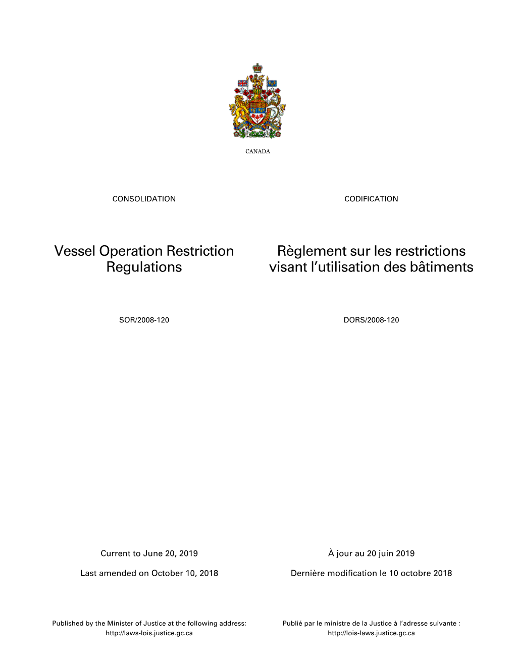 Vessel Operation Restriction Regulations Règlement Sur Les Restrictions Visant L’Utilisation Des Bâtiments