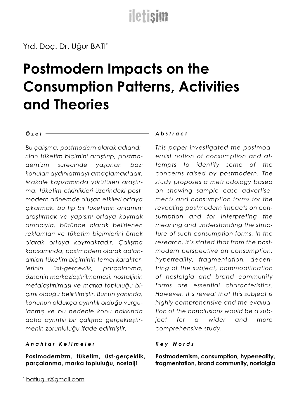 Postmodern Impacts on the Consumption Patterns, Activities and Theories