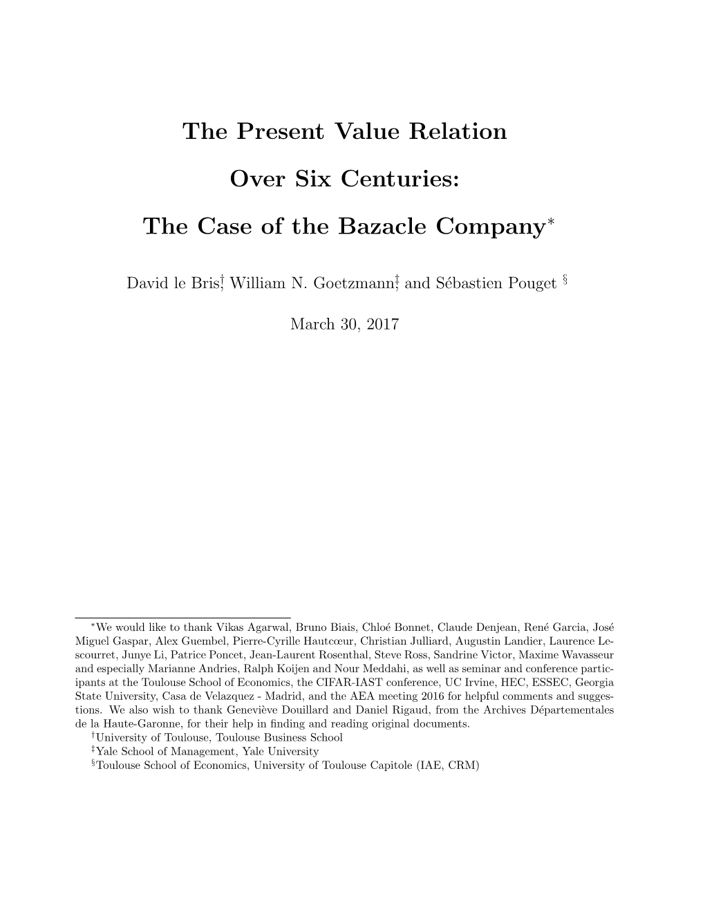 The Present Value Relation Over Six Centuries: the Case of the Bazacle Company∗