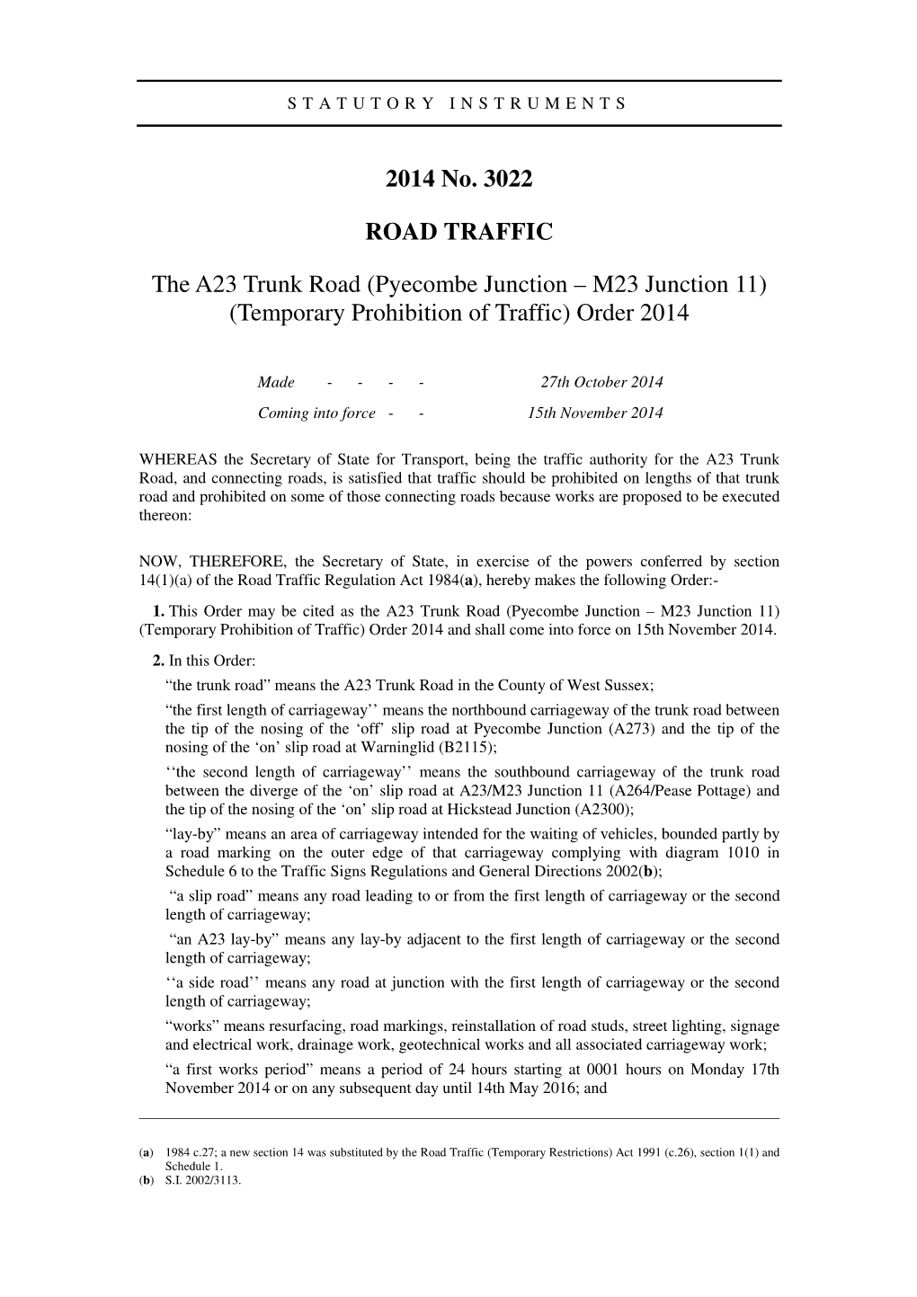 2014 No. 3022 ROAD TRAFFIC the A23 Trunk Road