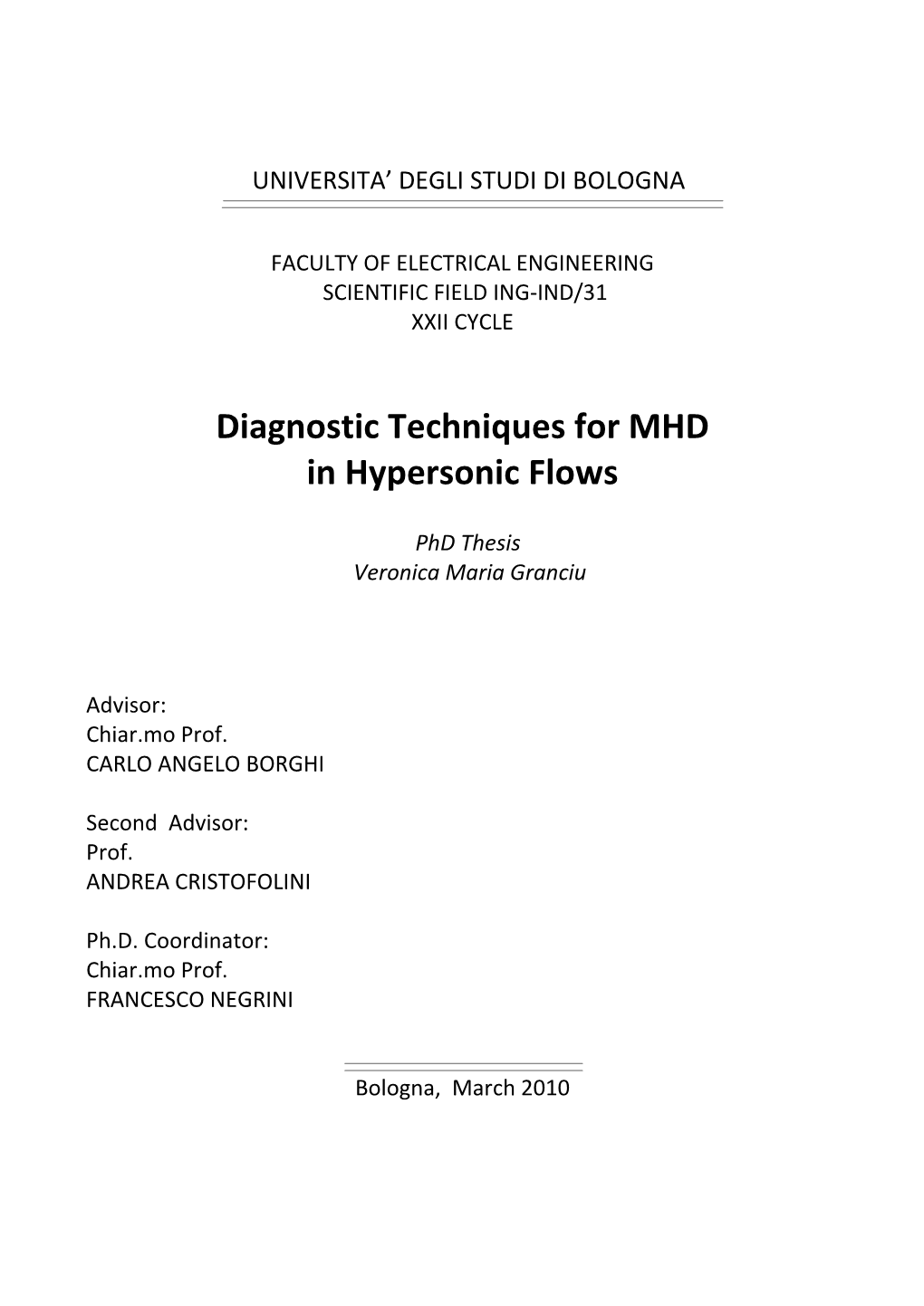 Diagnostic Techniques for MHD in Hypersonic Flows