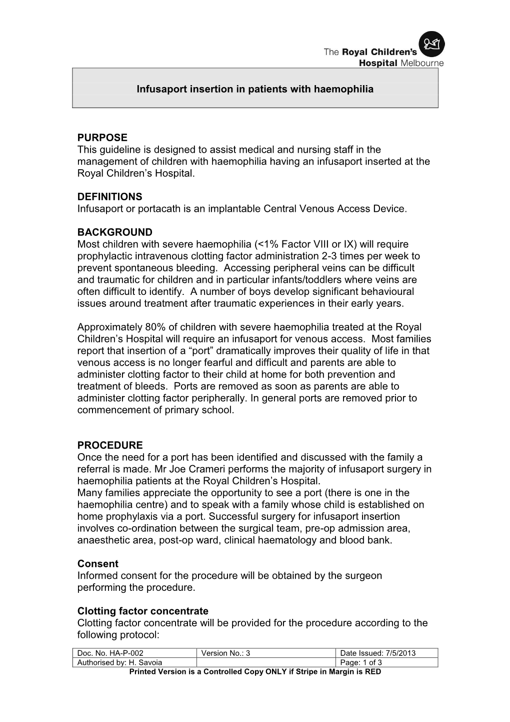 Infusaport Insertion in Patients with Haemophilia