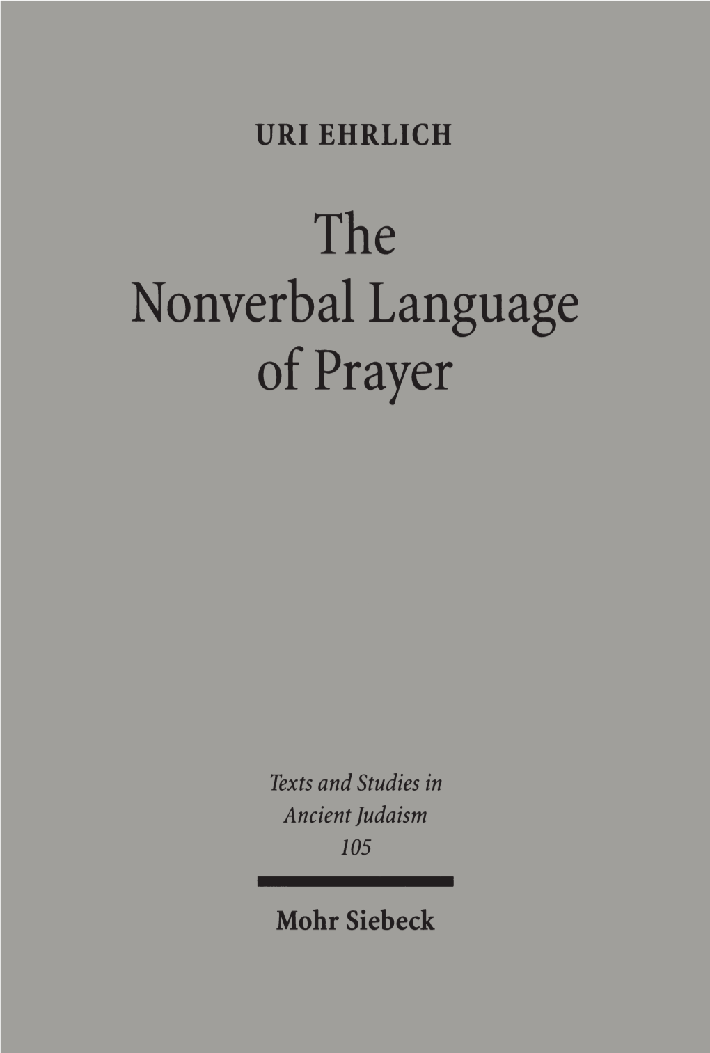 The Nonverbal Language of Prayer