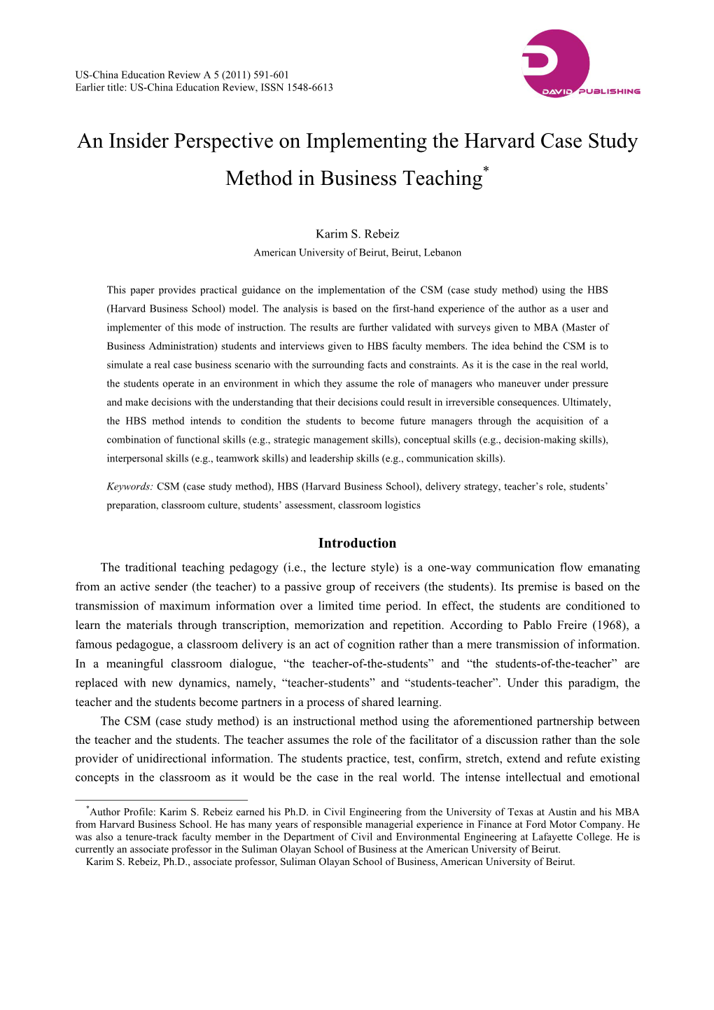 An Insider Perspective on Implementing the Harvard Case Study Method in Business Teaching*