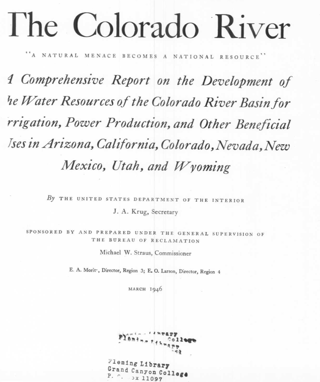 The Colorado River a NATURAL MENACE BECOMES a NATIONAL RESOURCE ' '