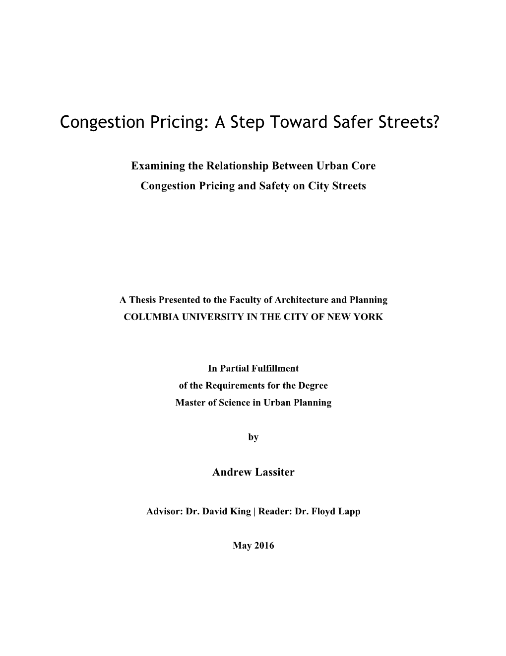 Congestion Pricing: a Step Toward Safer Streets?