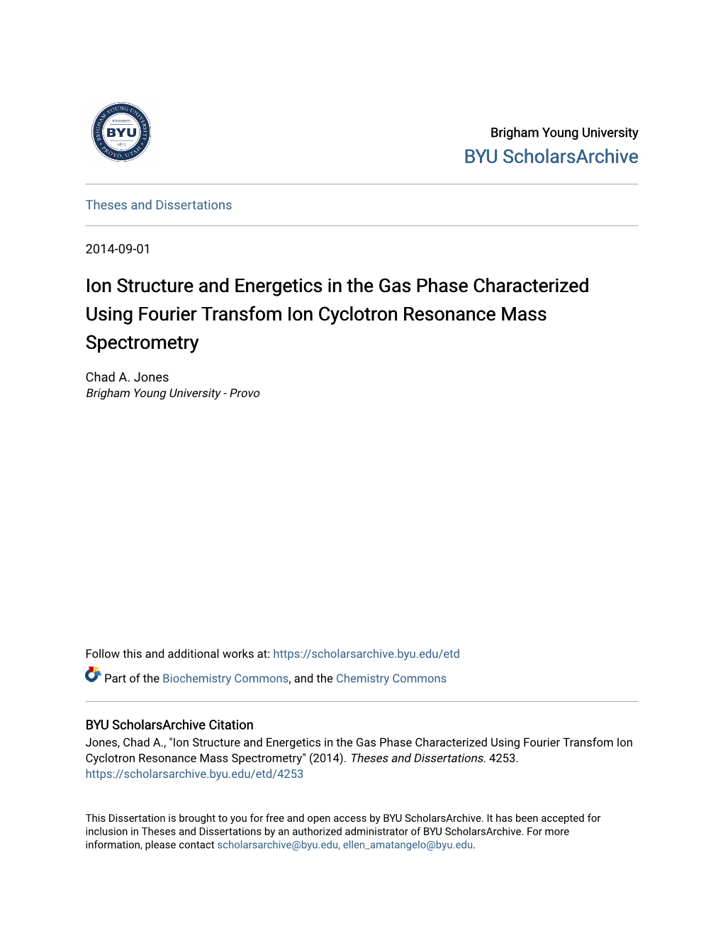 Ion Structure and Energetics in the Gas Phase Characterized Using Fourier Transfom Ion Cyclotron Resonance Mass Spectrometry