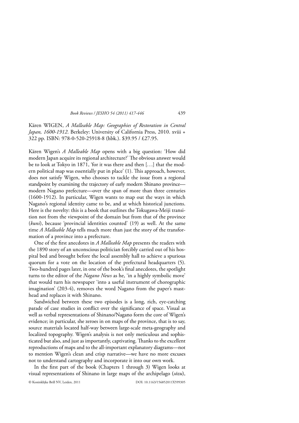 Kären WIGEN, a Malleable Map: Geographies of Restoration in Central Japan, 1600-1912. Berkeley: University of California Press, 2010