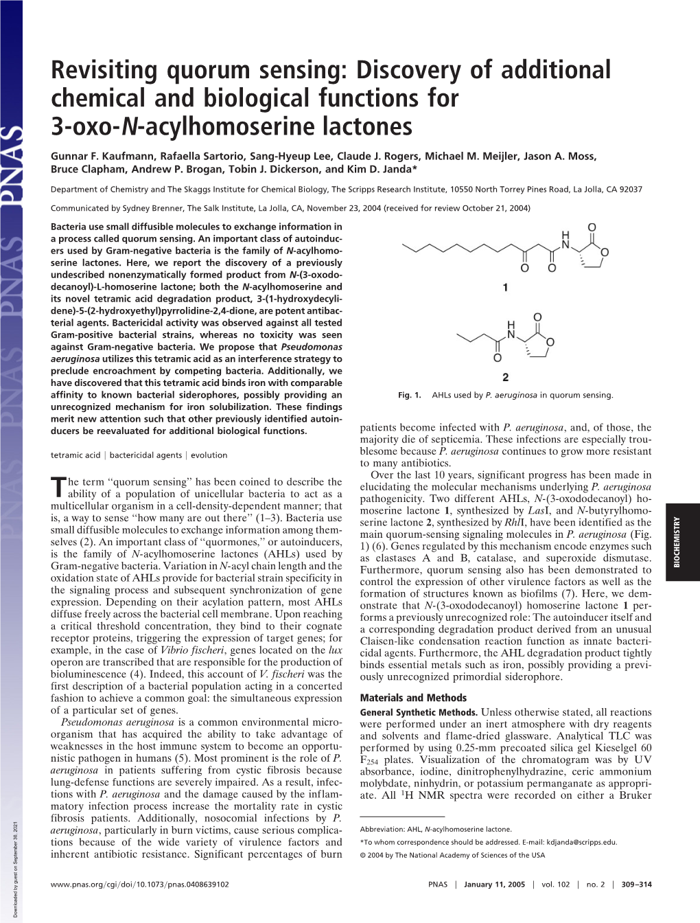 Revisiting Quorum Sensing: Discovery of Additional Chemical and Biological Functions for 3-Oxo-N-Acylhomoserine Lactones